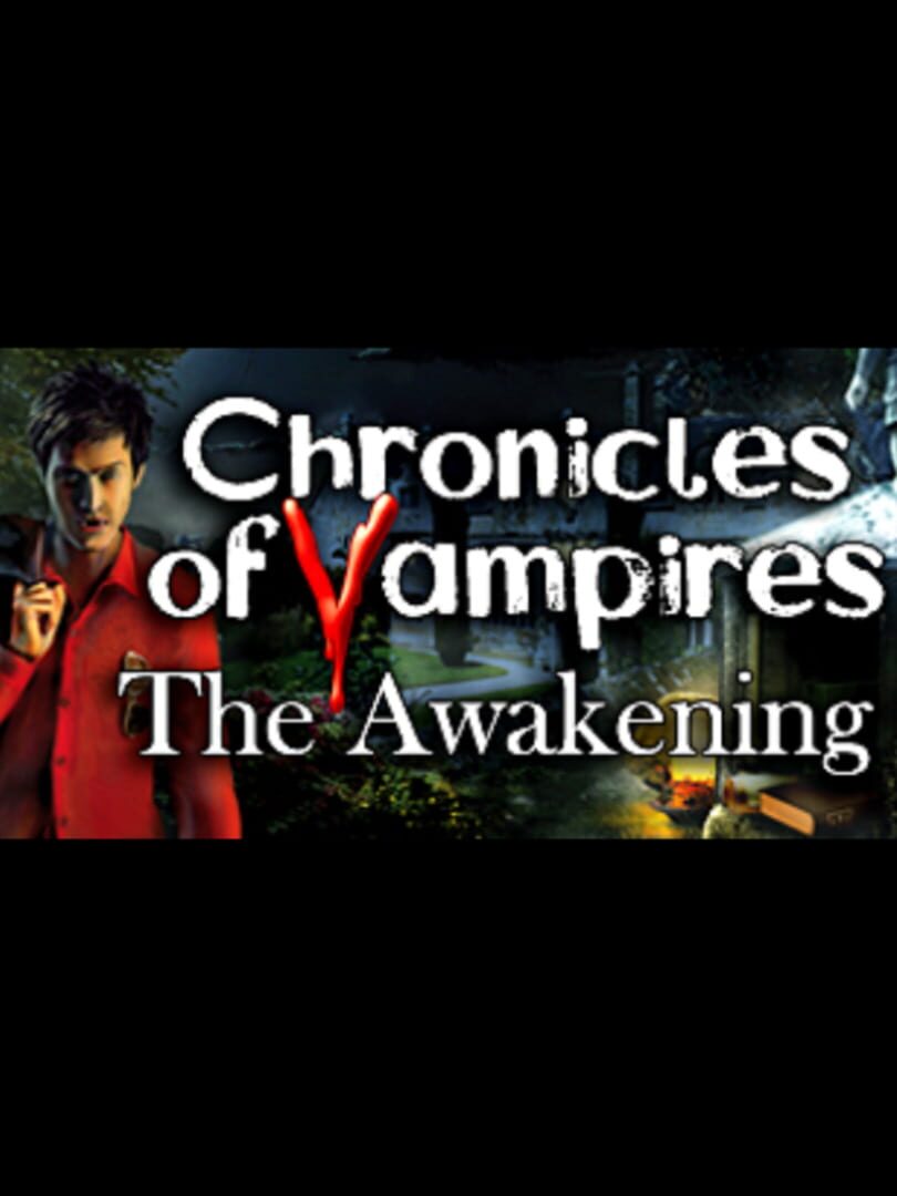 Chronicles of Vampires: Awakening