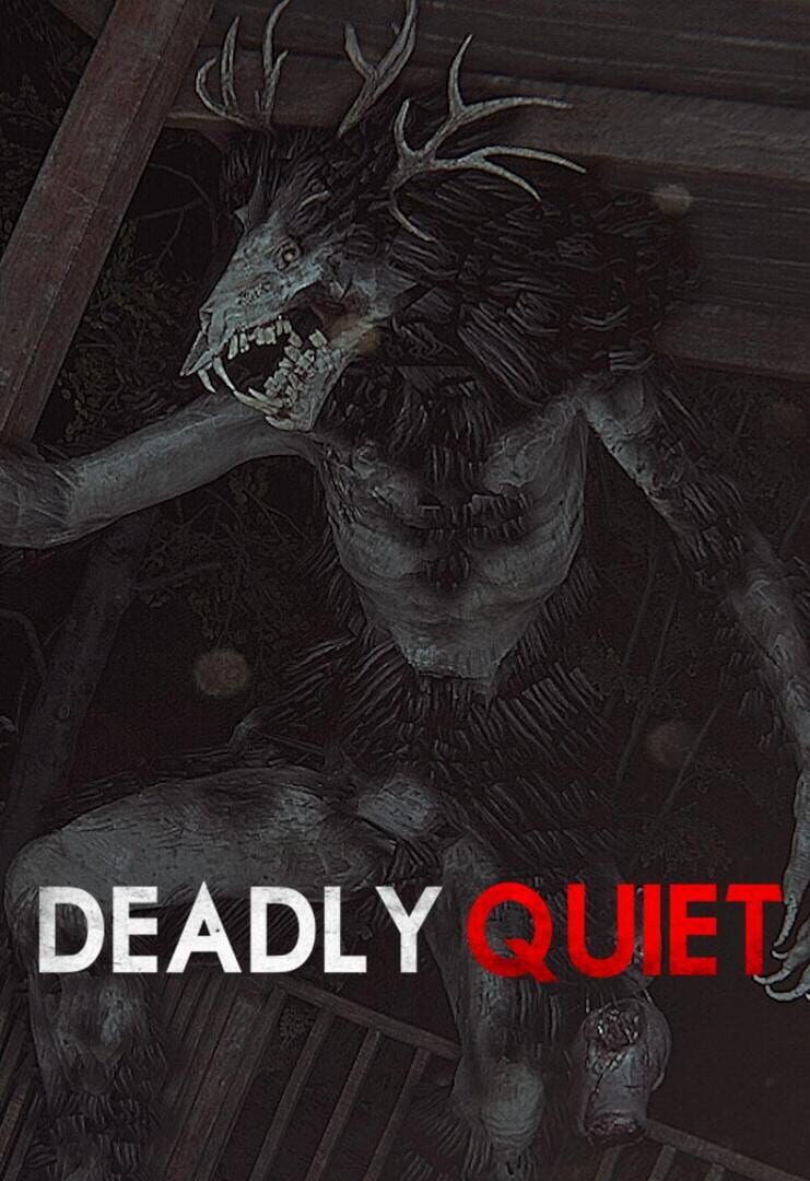 Deadly Quiet