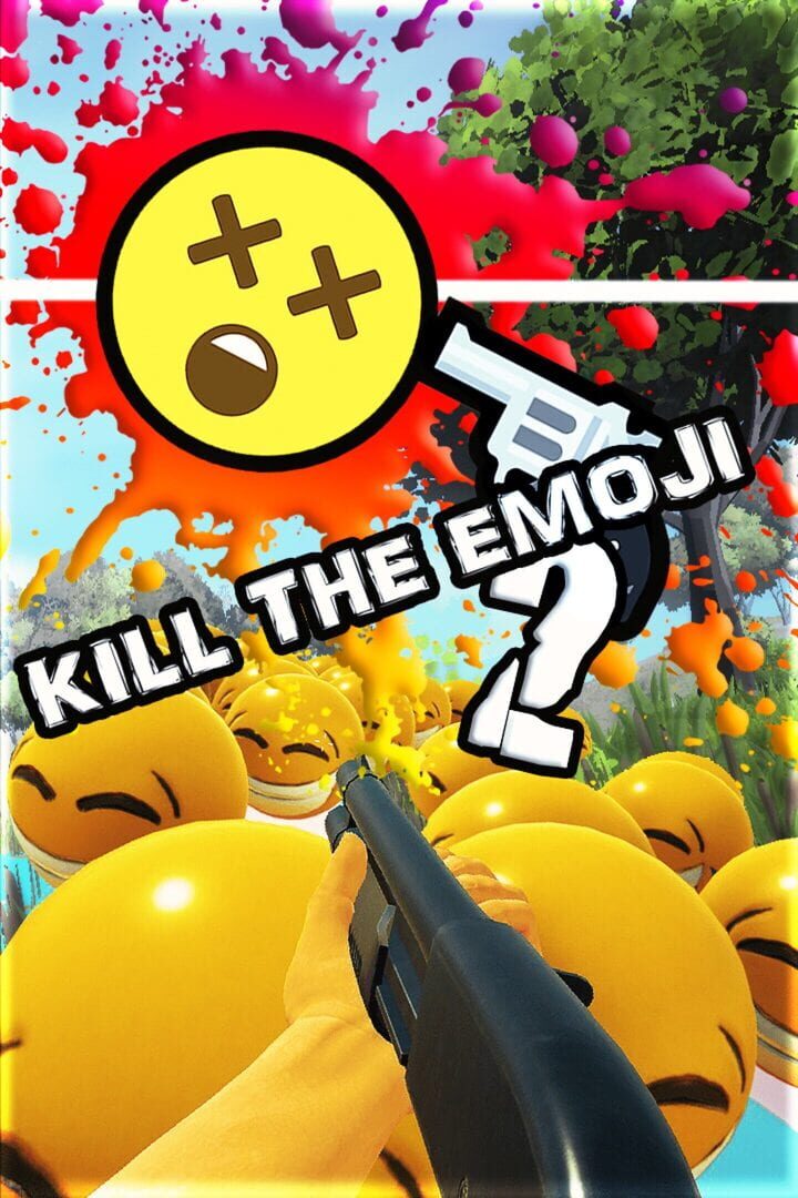 Kill The Emoji 2