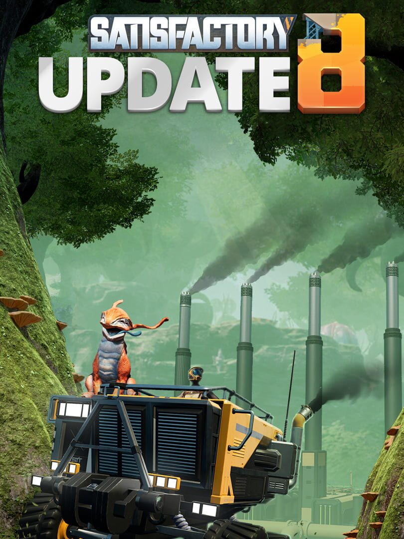 Satisfactory: Update 8