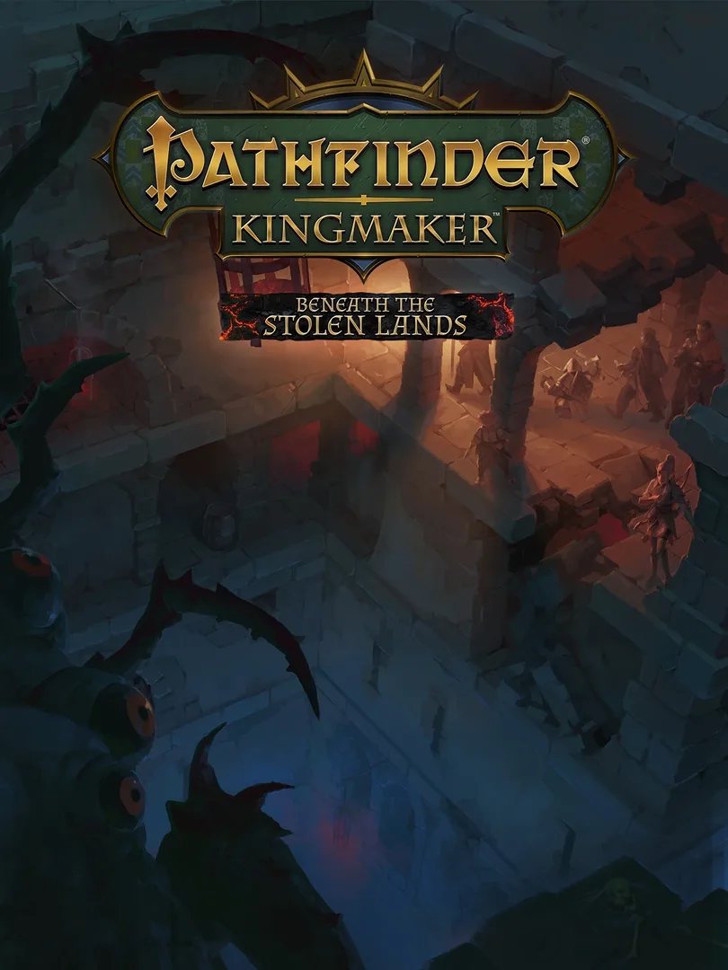 Pathfinder: Kingmaker - Beneath the Stolen Lands