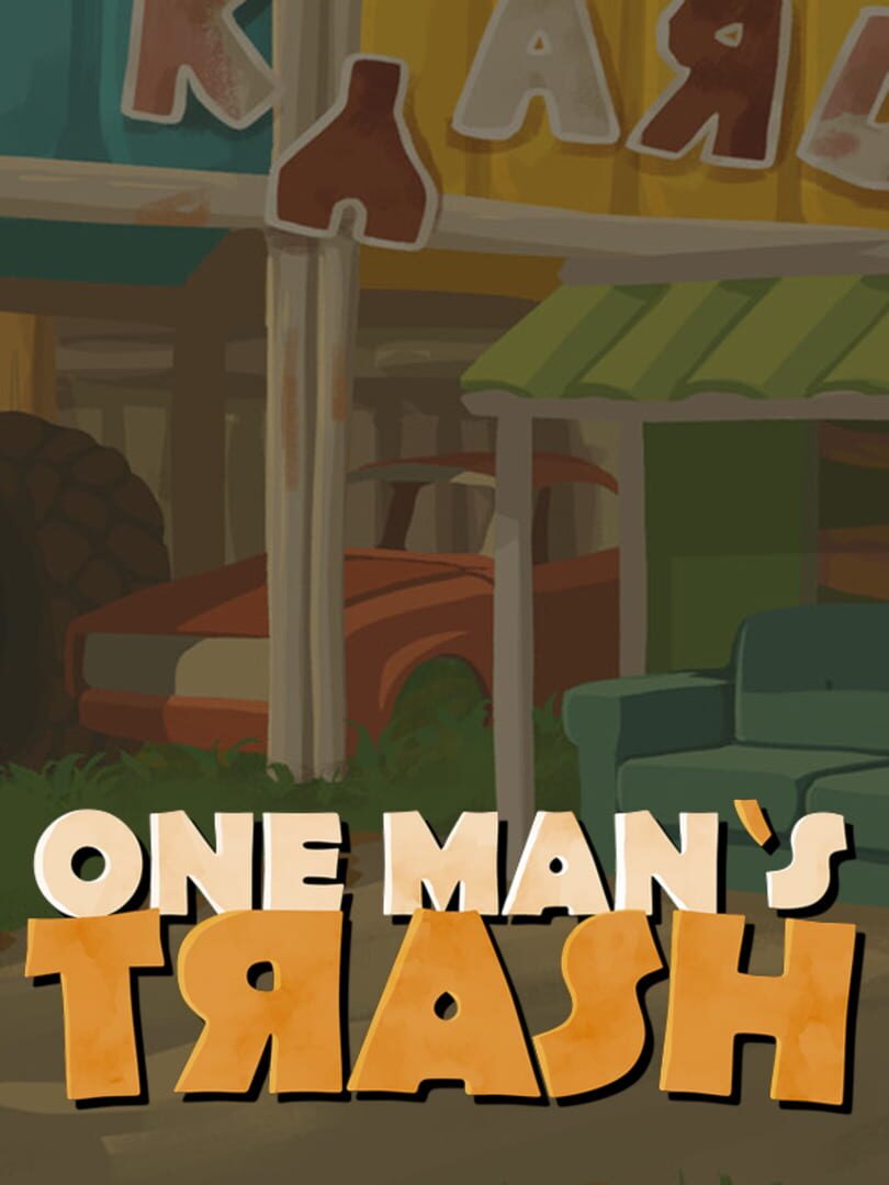 One Man's Trash