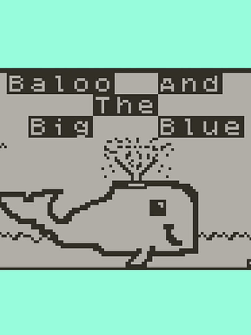Baloo and the Big Blue