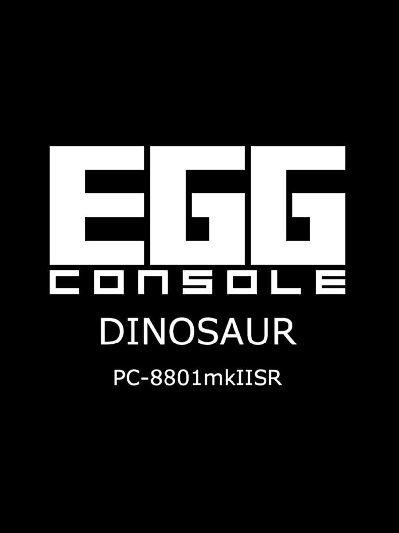 Eggconsole Dinosaur PC-8801mkIISR