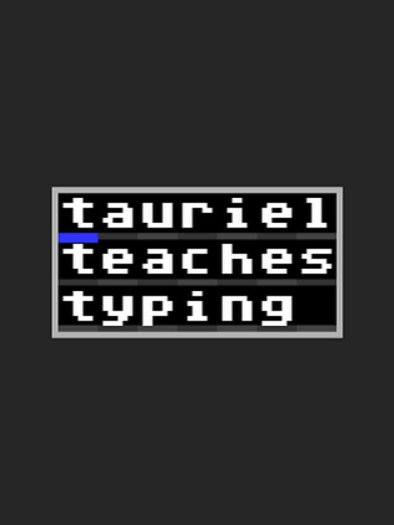 Cover image of Tauriel Teaches Typing