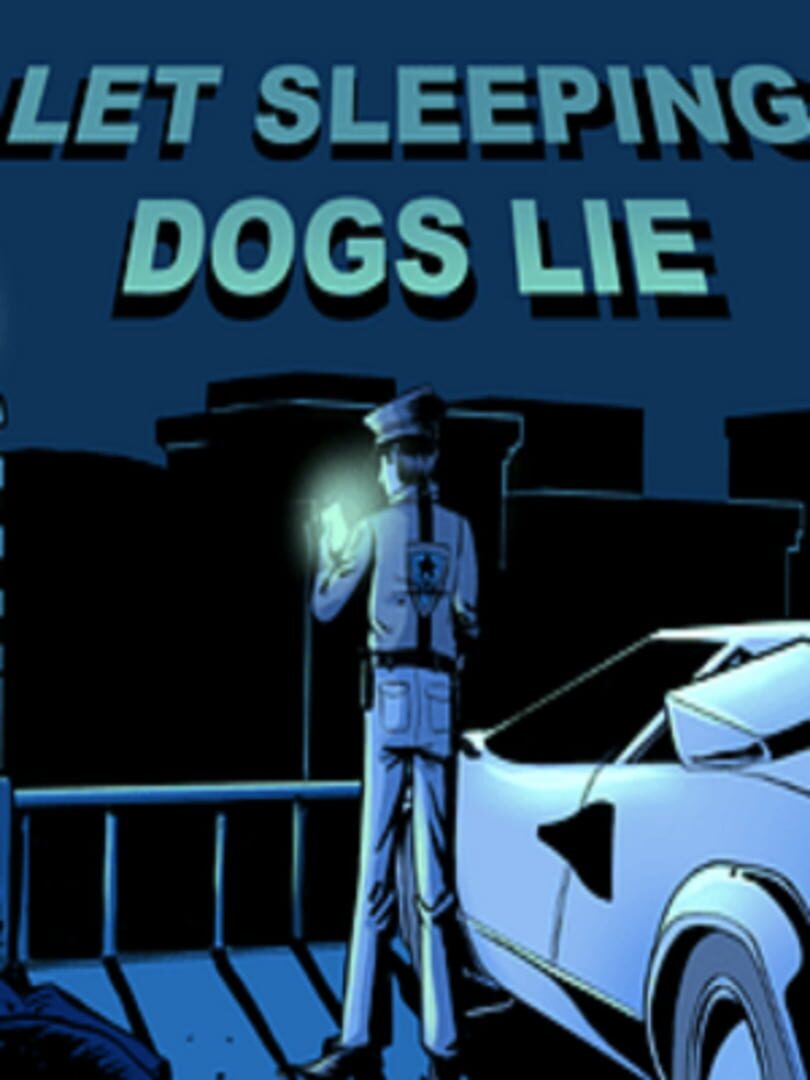 Jeu : Let Sleeping Dogs Lie