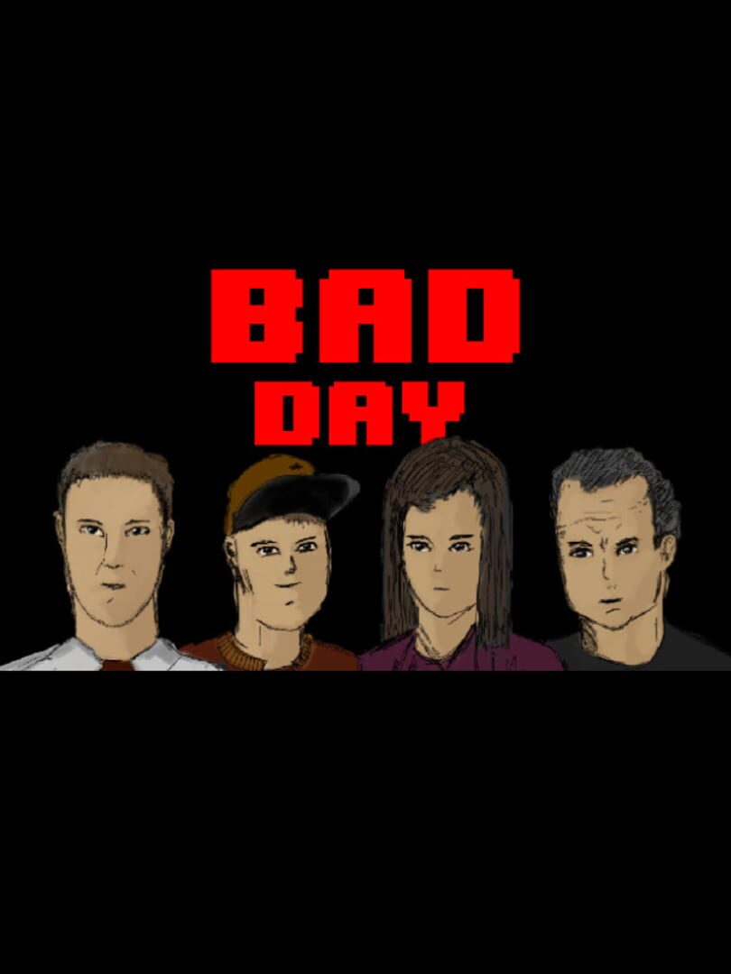 Bad Day