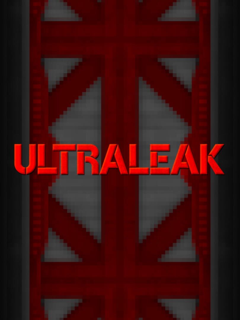 Jeu : Ultraleak