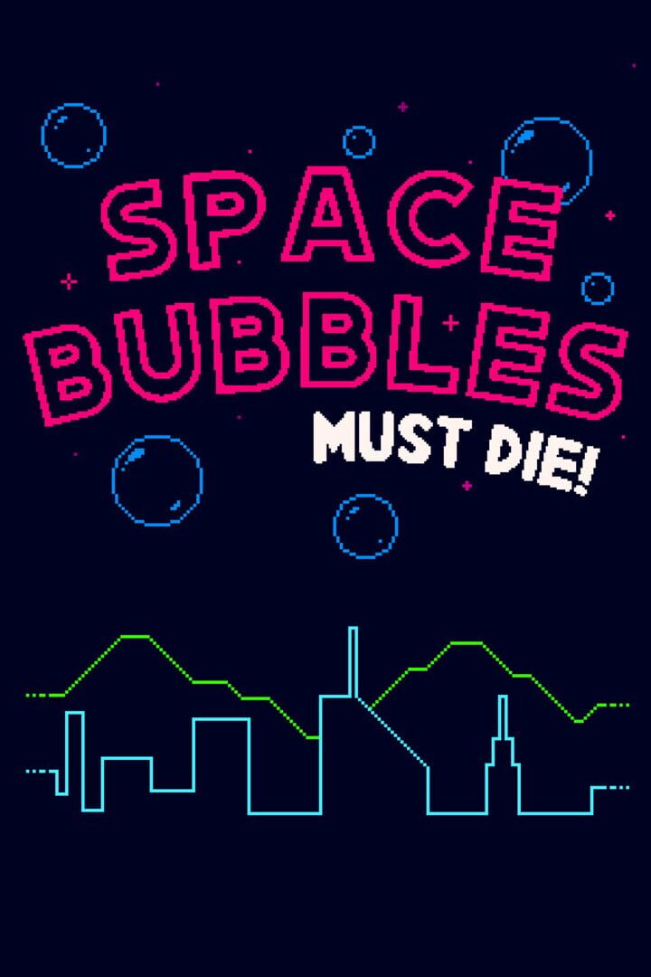 Space Bubbles Must Die!