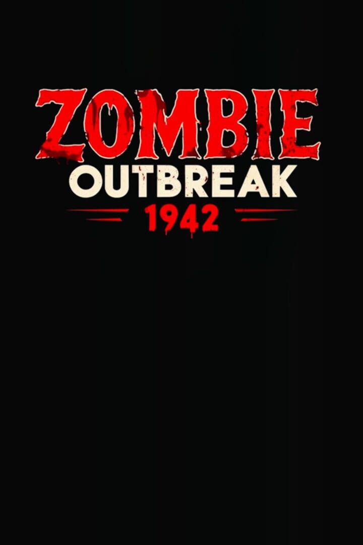 Zombie Outbreak 1942