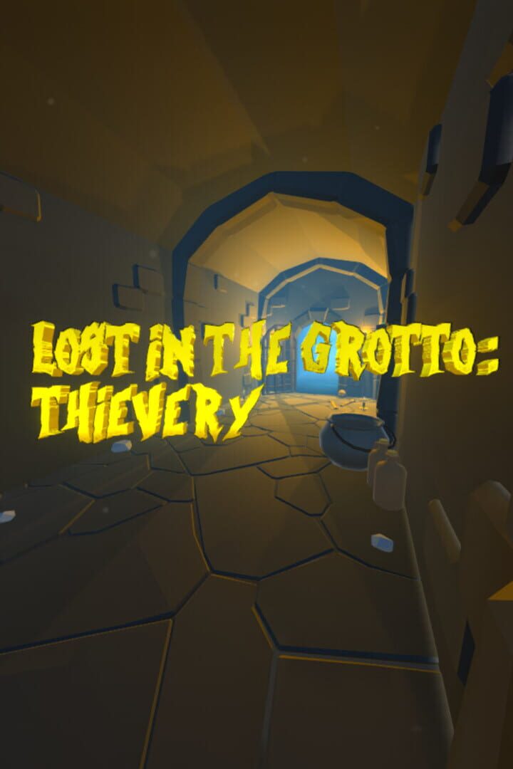 Lost in the Grotto: Thievery