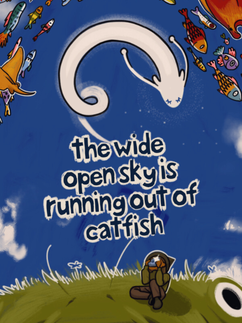 The Wide Open Sky Is Running Out of Catfish Cover