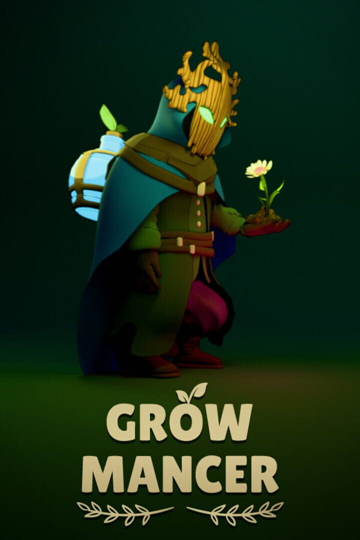 Growmancer