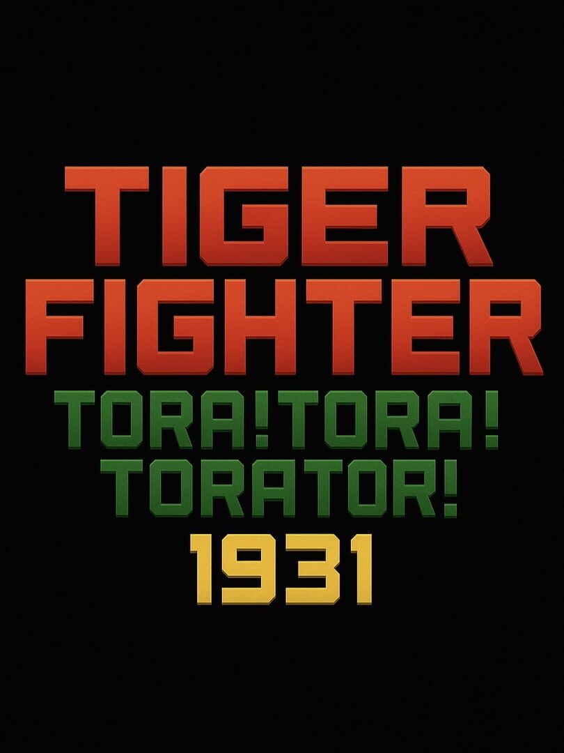 Tiger Fighter 1931: Tora!Tora! MP052 cover art