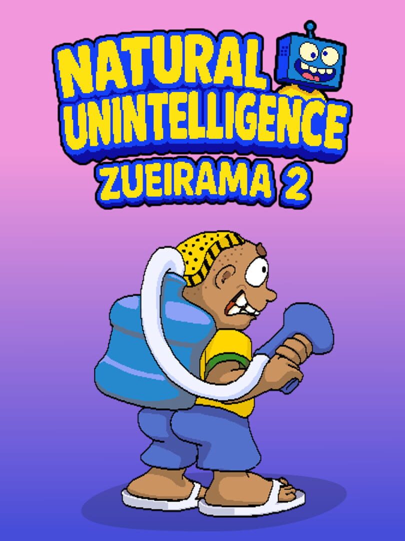 Natural Unintelligence: Zueirama 2