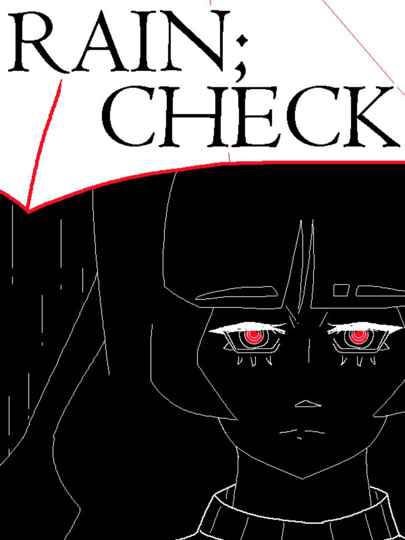 Rain;Check