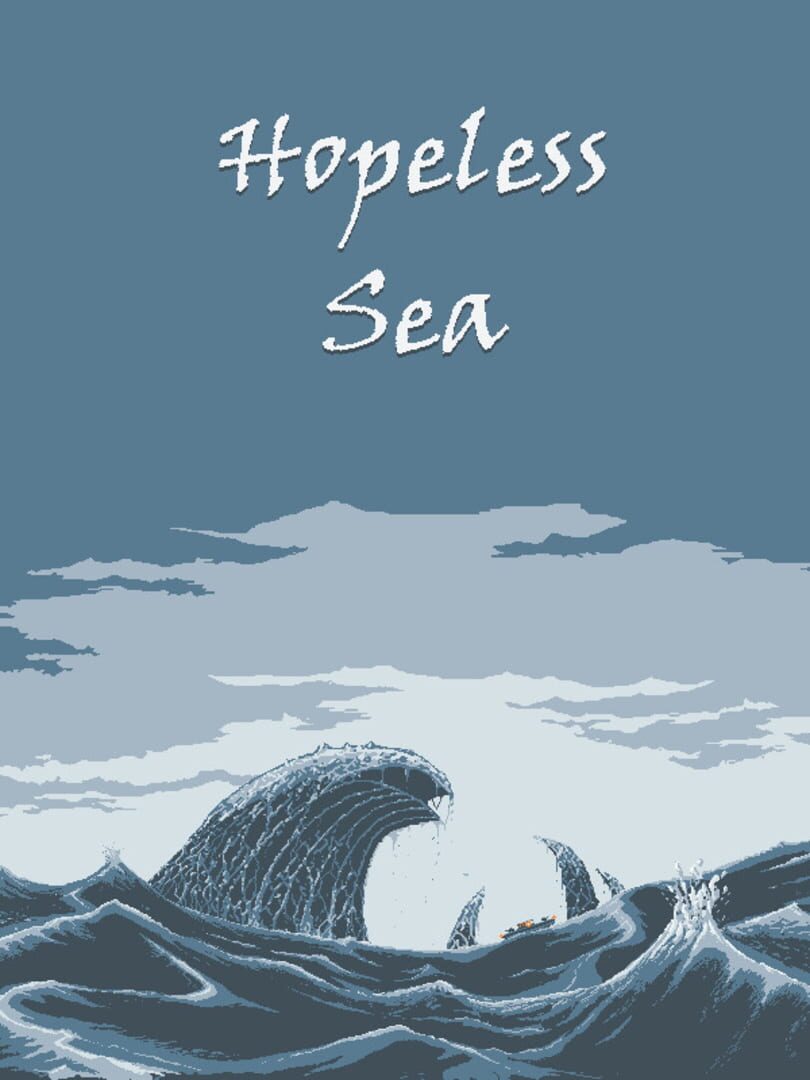 Hopeless Sea