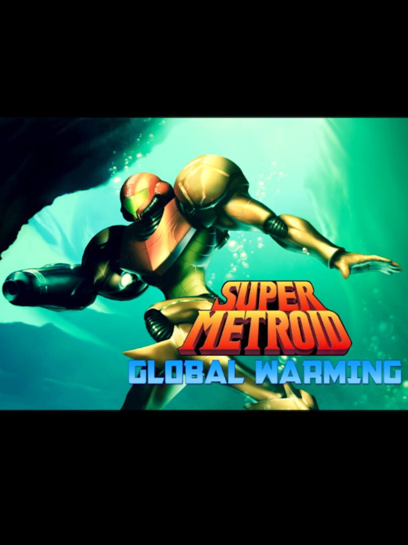 Super Metroid: Global Warming