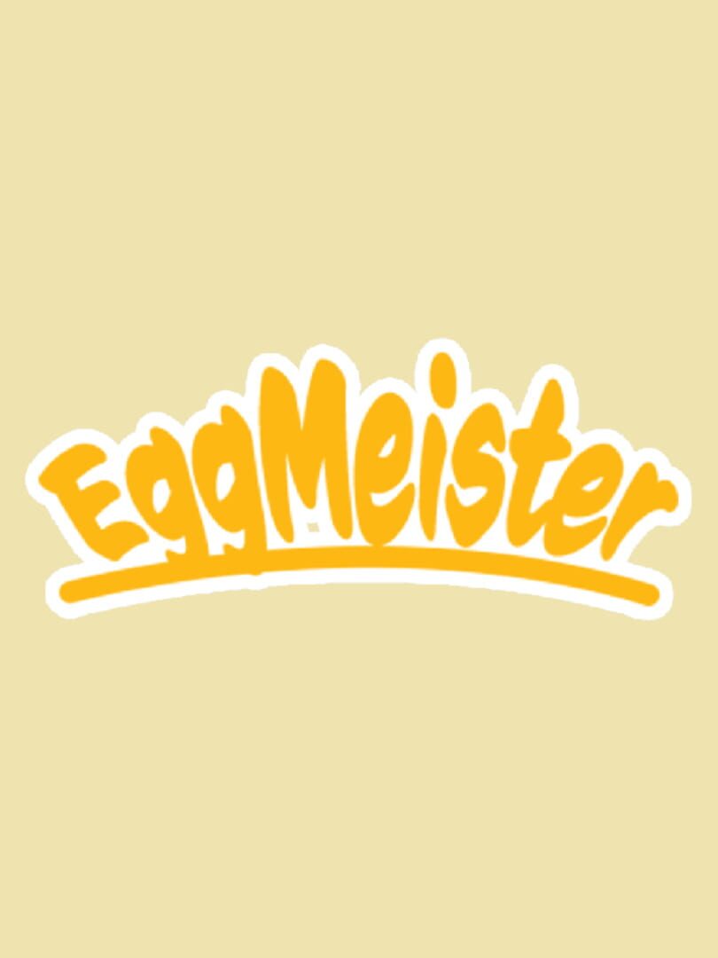 Egg Meister