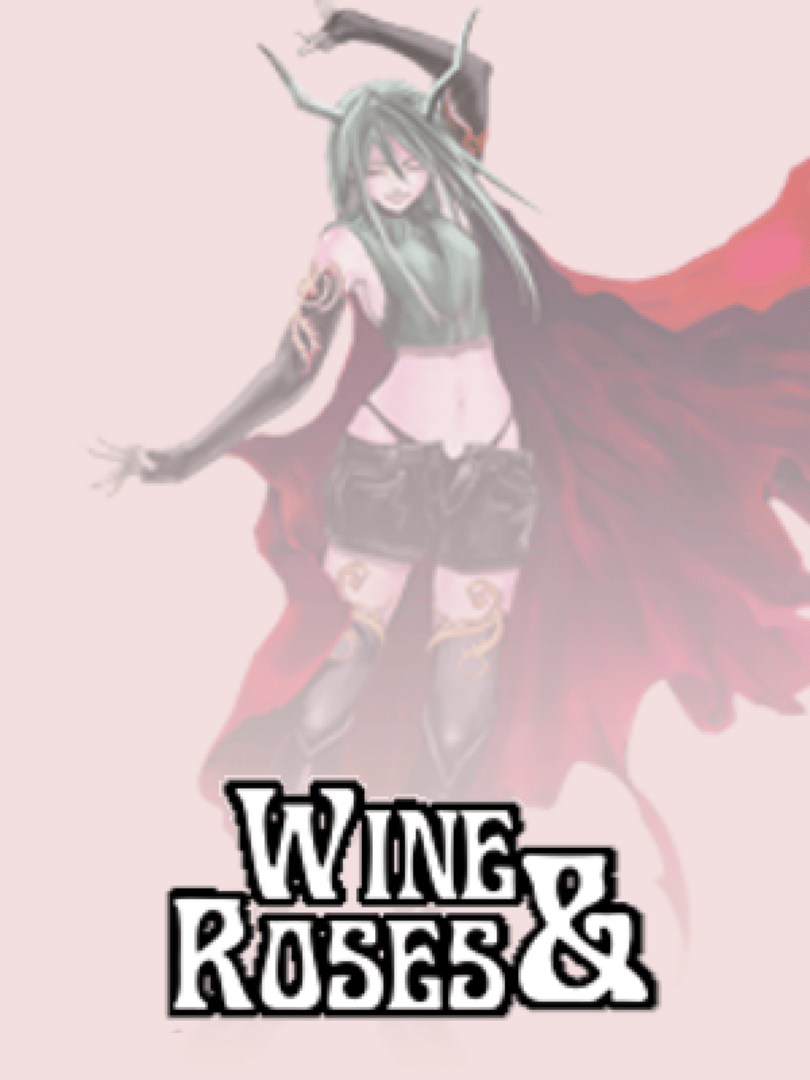 Wine & Roses Cover