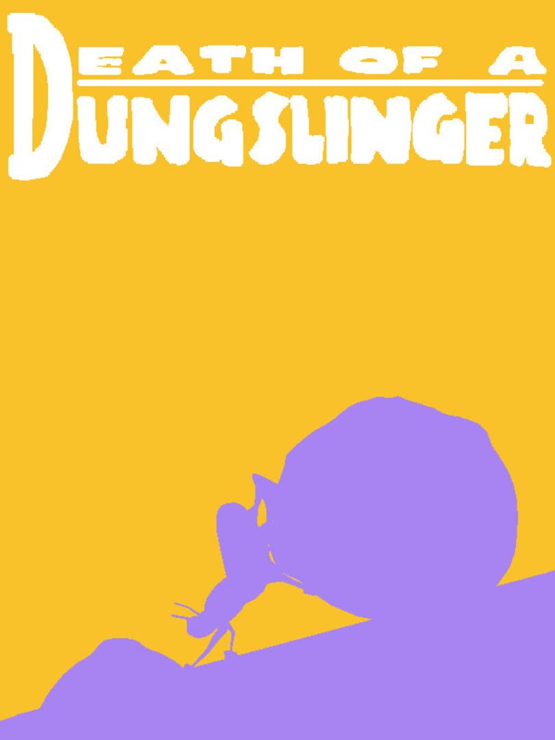 Death of a Dungslinger