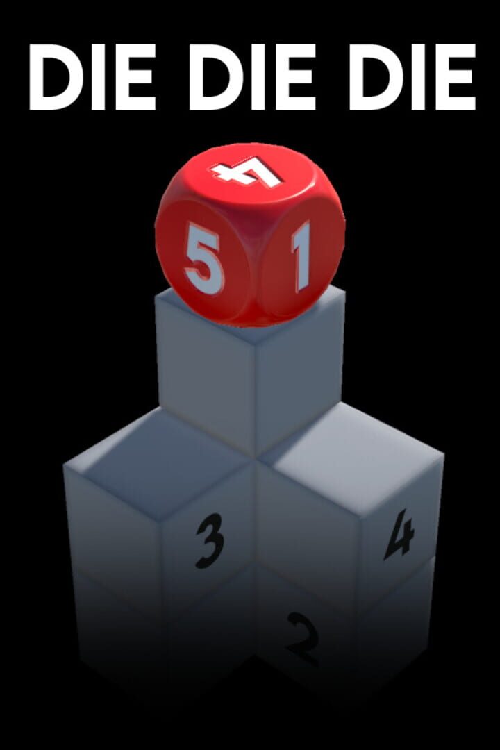 Die Die Die