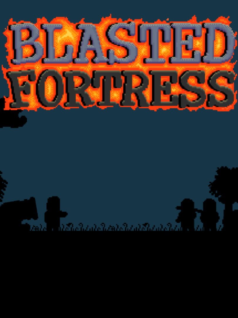 Blasted Fortress