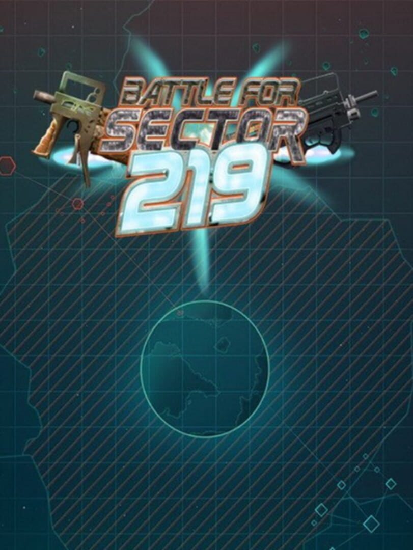 The Battle for Sector 219