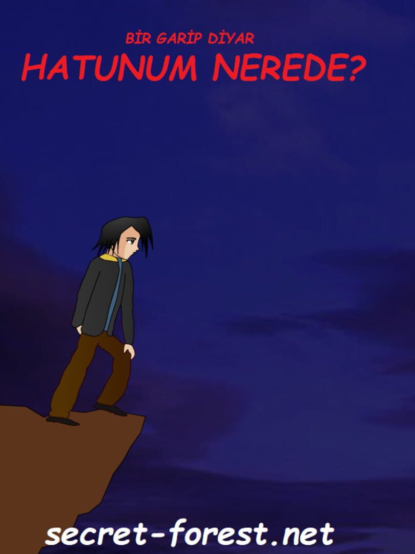 Bir Garip Diyar: Hatunum Nerede?
