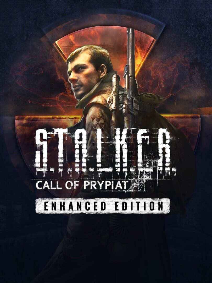 Remaster : S.T.A.L.K.E.R.: Call of Prypiat - Enhanced Edition