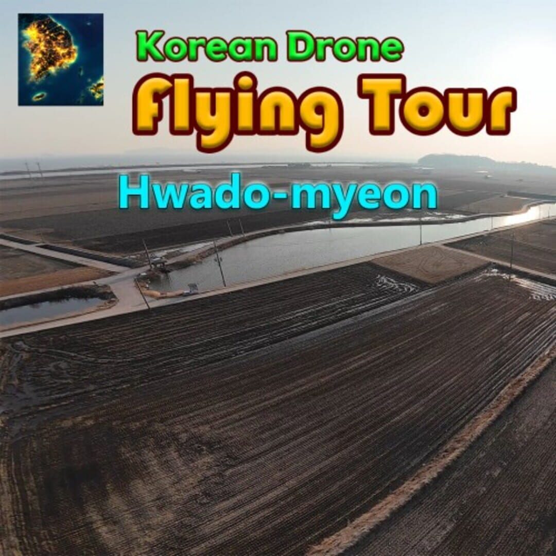 Korean Drone Flying Tour Hwado-myeon