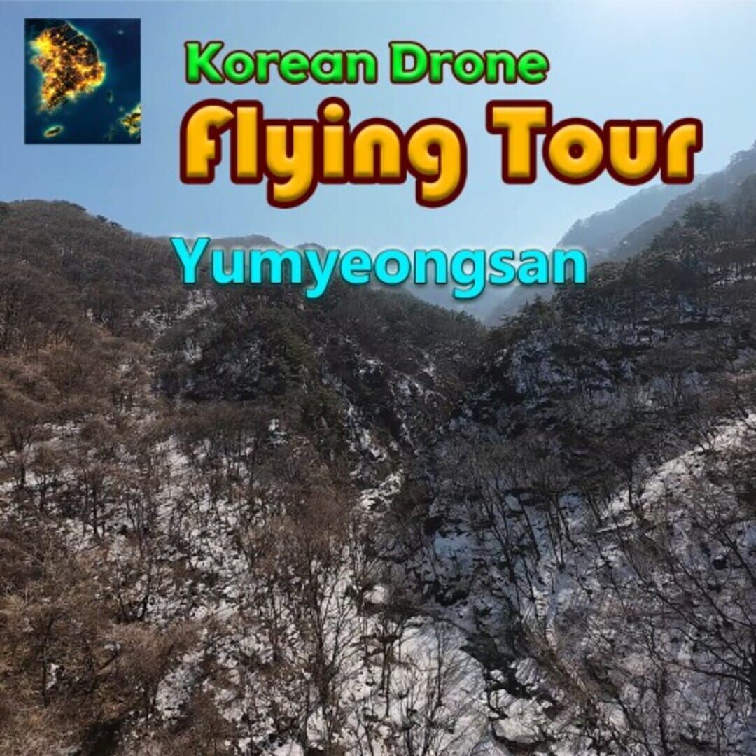 Korean Drone Flying Tour Yumyeongsan