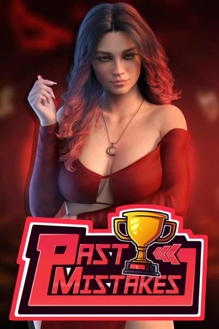 Past Mistakes: Act I