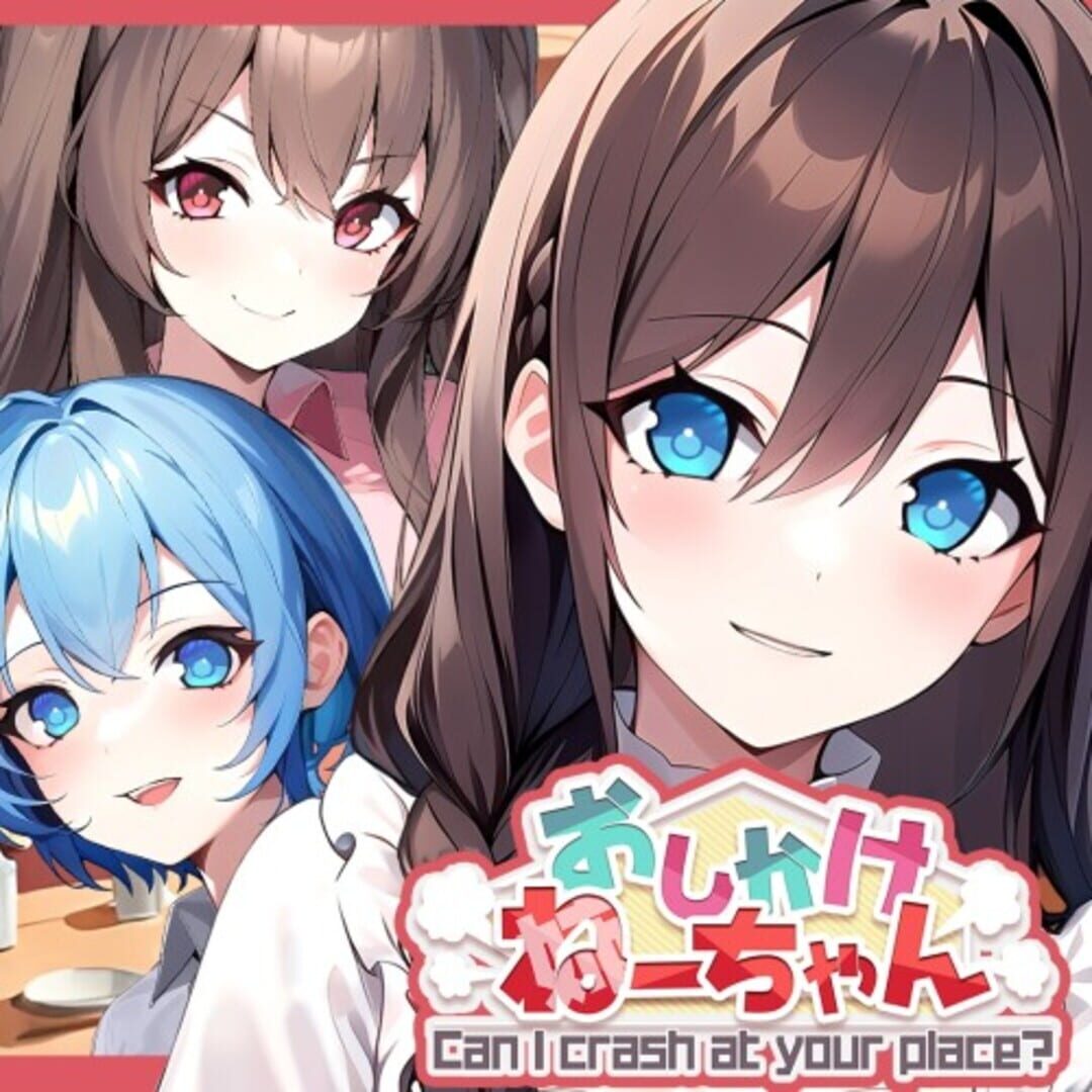 Can I Crash At Your Place? Oshikakene-chin