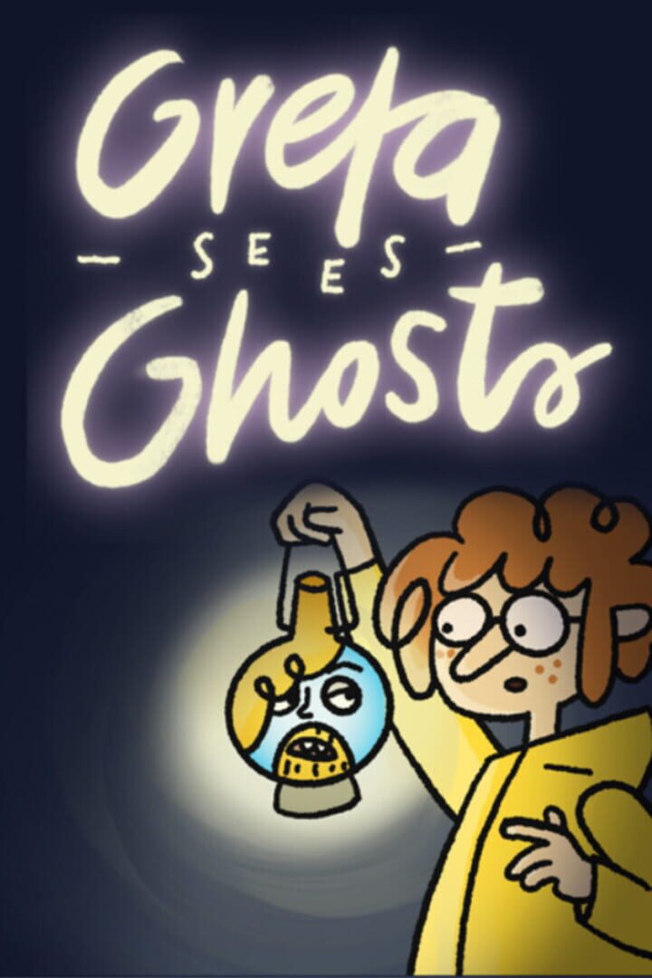 Greta Sees Ghosts!