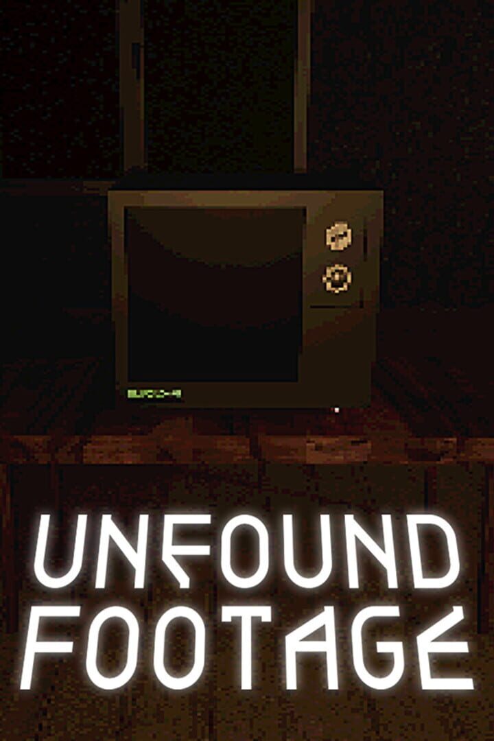 Unfound Footage