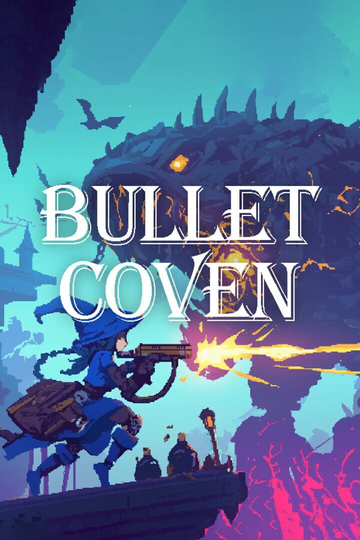 Bullet Coven