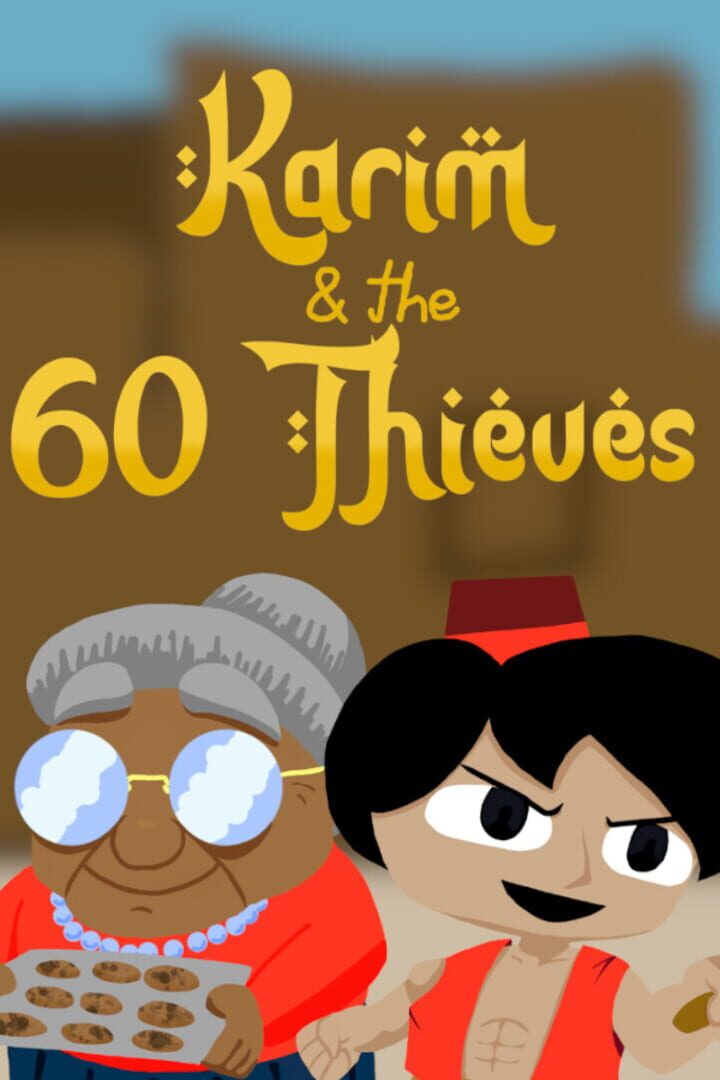 Karim and the 60 Thieves