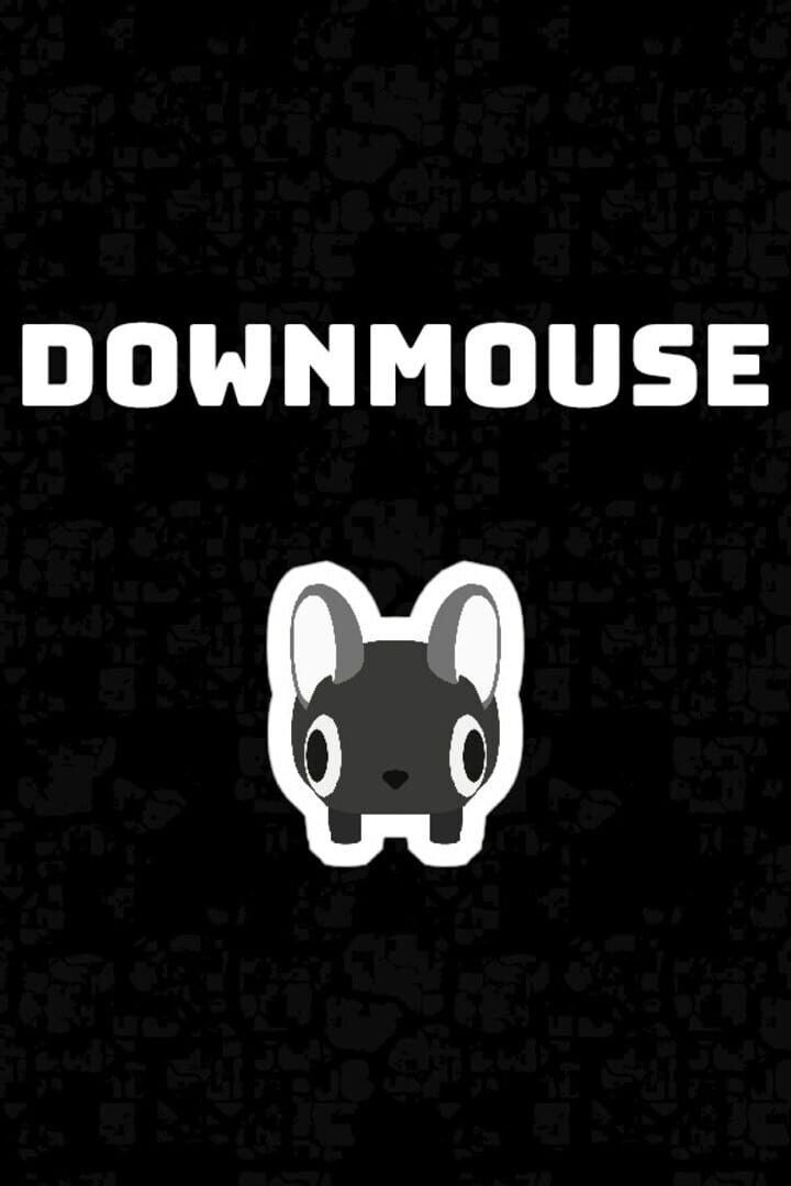 Downmouse