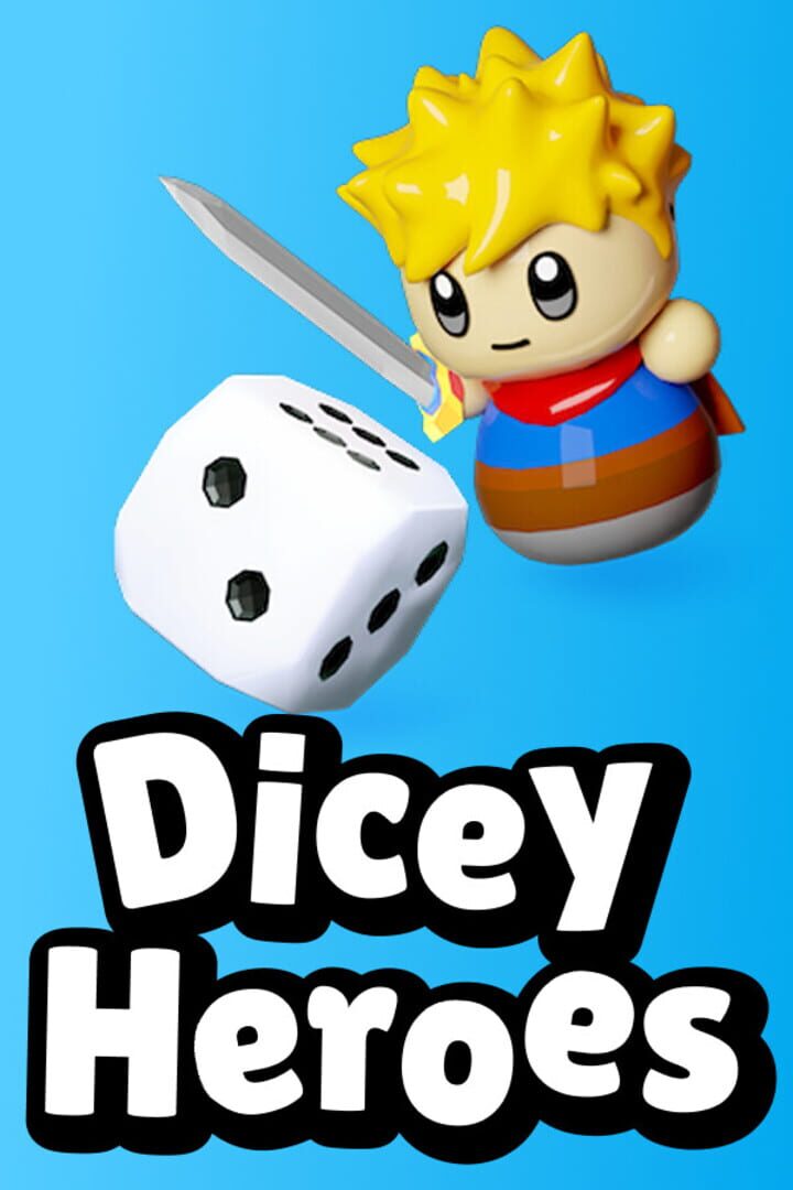 Dicey Heroes