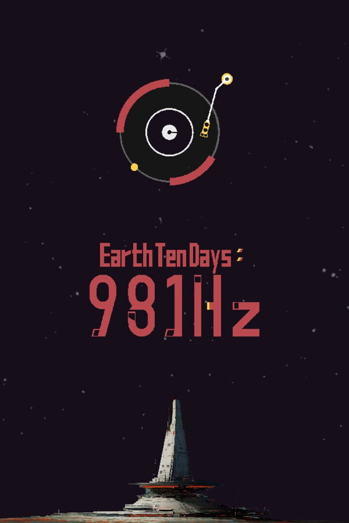Earth Ten Days: 981HZ