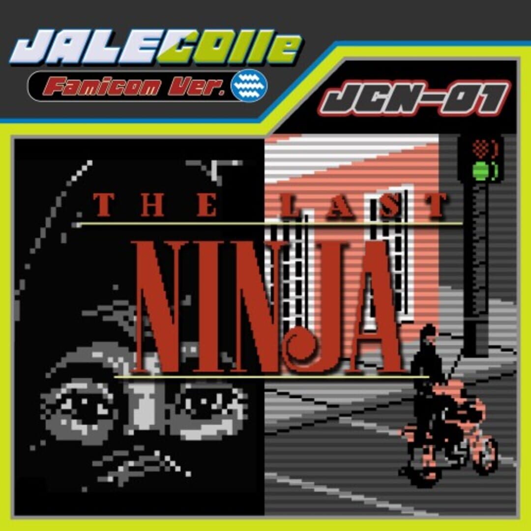 Port : Jalecolle Famicom Ver. The Last Ninja