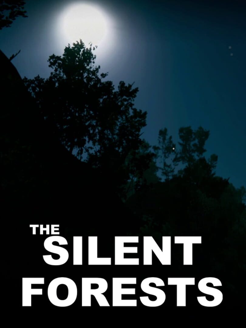 The Silent Forests