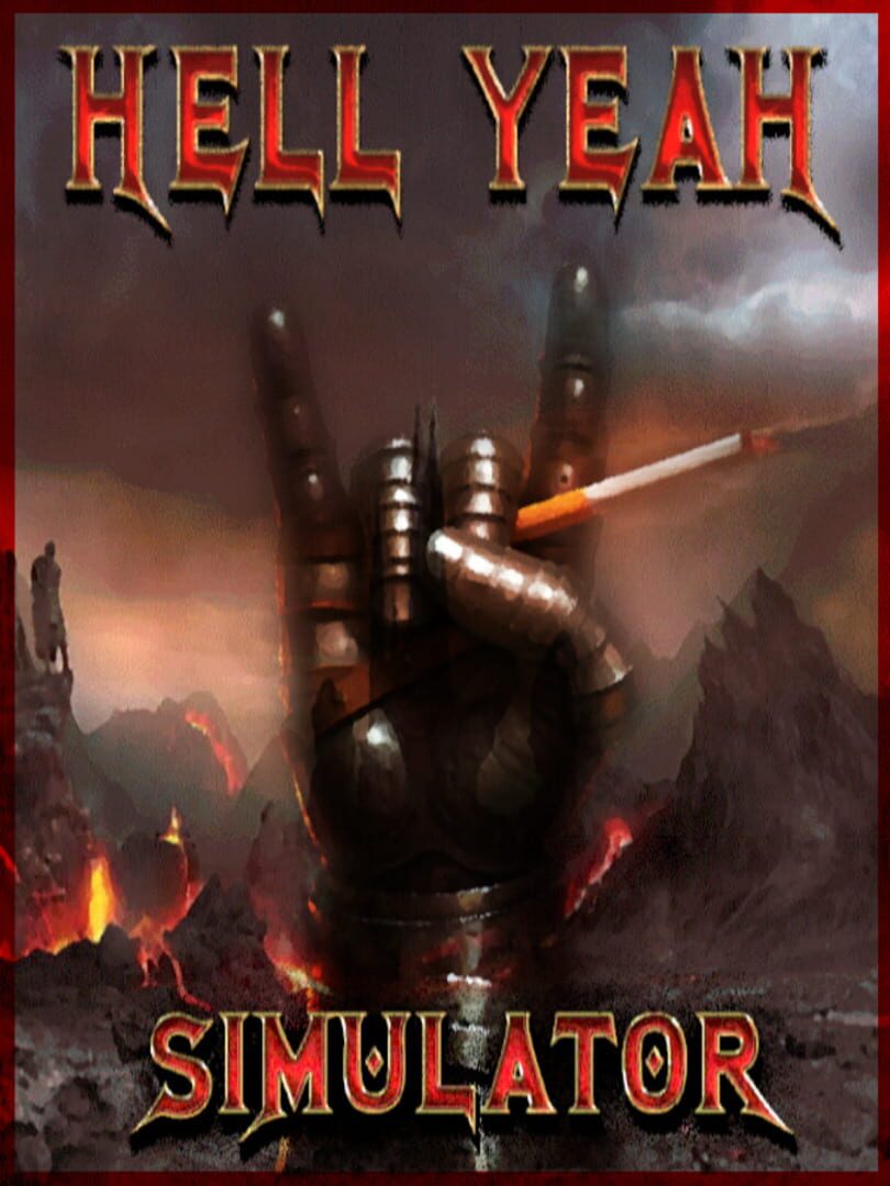 Hell Yeah Simulator