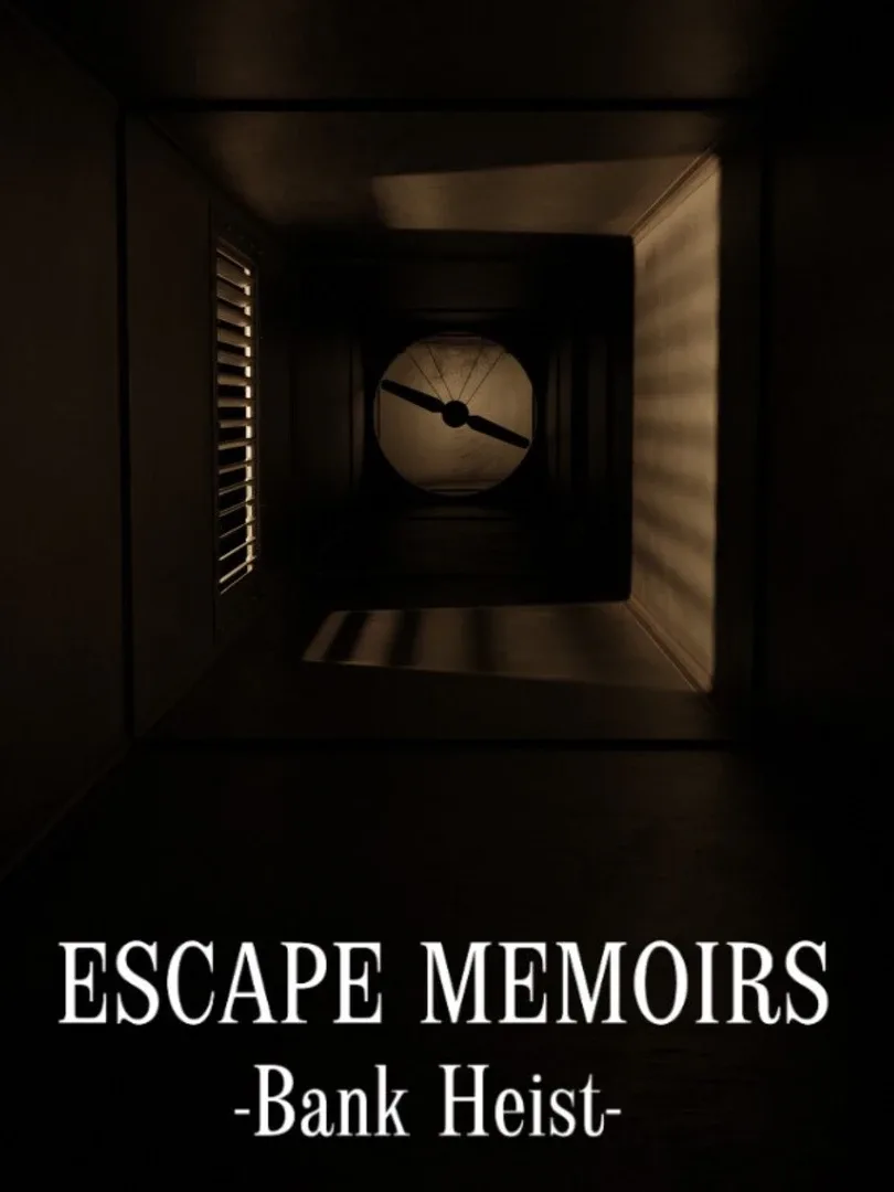 Escape Memoirs: Bank Heist