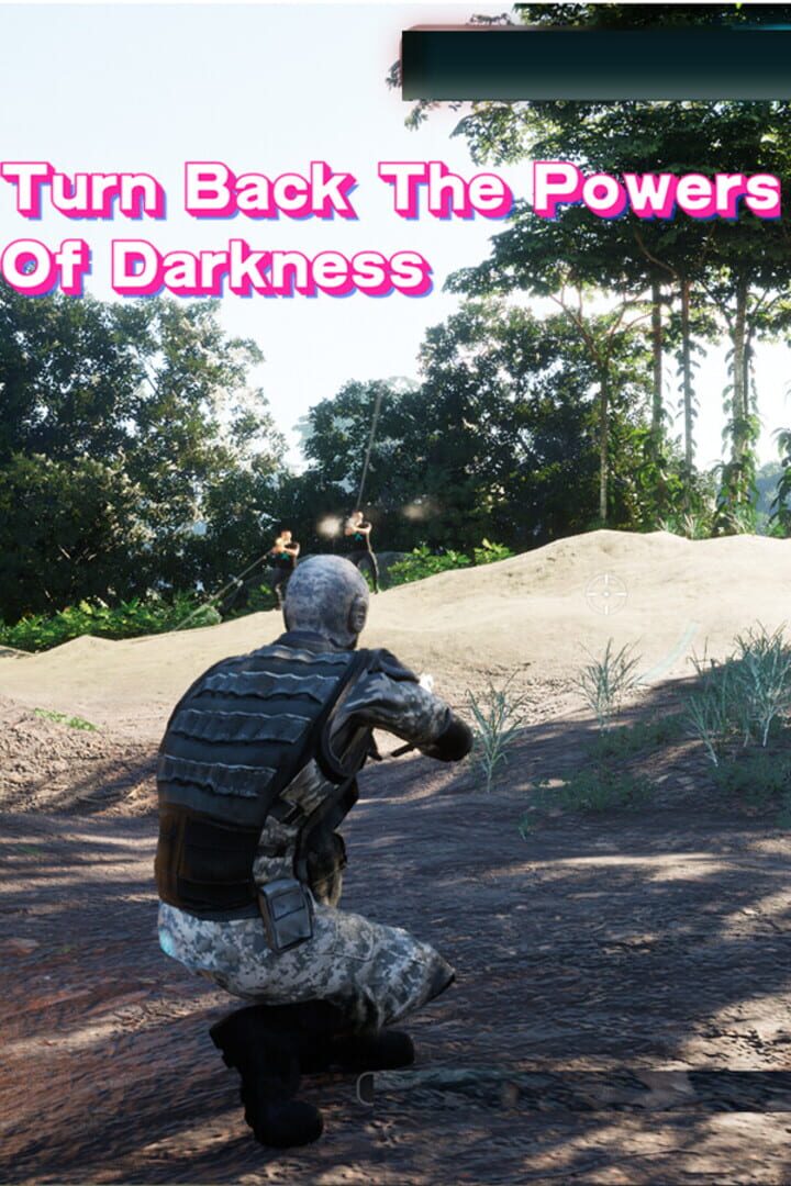 Turn Back The Powers Of Darkness