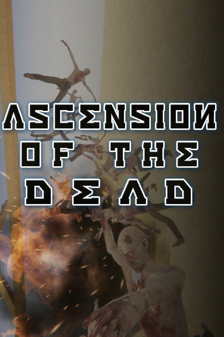 Ascension of the Dead