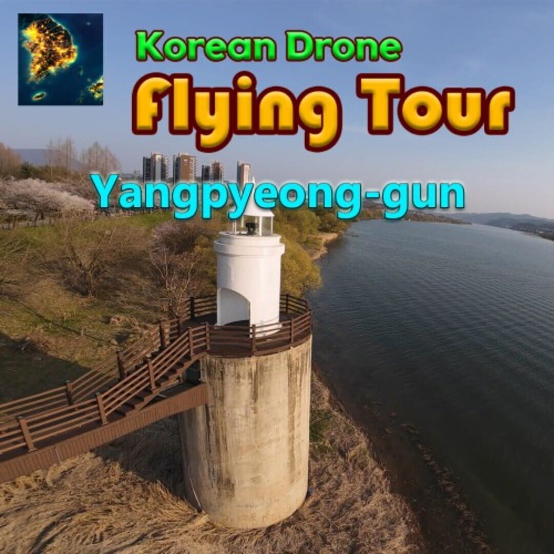 Korean Drone Flying Tour Yangpyeong-gun