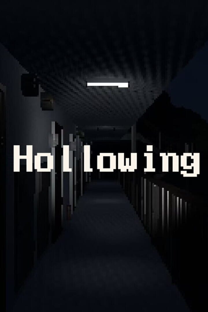 Hollowing