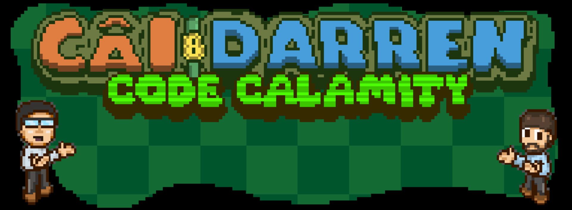 Câi & Darren: Code Calamity